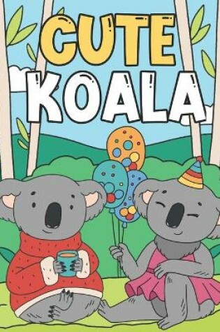 Cover of Cute Koala