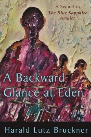 Cover of A Backward Glance at Eden