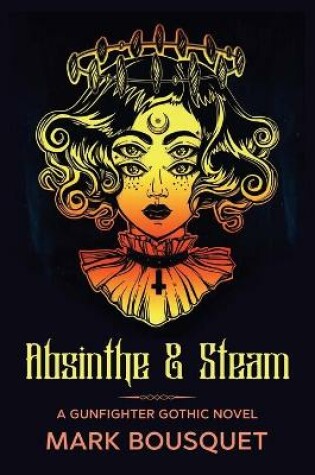 Cover of Absinthe & Steam