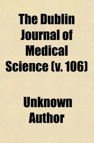 Cover of The Dublin Journal of Medical Science (V. 106)