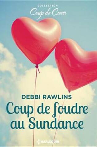 Cover of Coup de Foudre Au Sundance