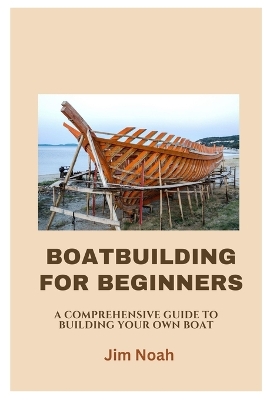 Book cover for Boatbuilding for Beginners