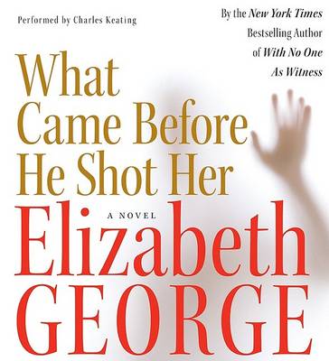 Book cover for What Came Before He Shot Her CD