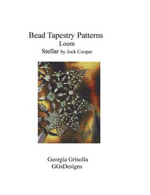 Book cover for Bead Tapestry Patterns loom Stellar by Jock Cooper