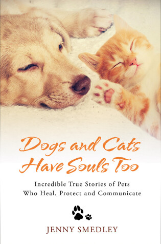 Cover of Dogs and Cats Have Souls Too