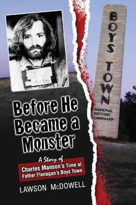 Book cover for Before He Became a Monster