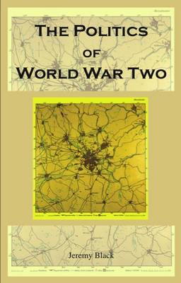 Book cover for The Politics of World War Two