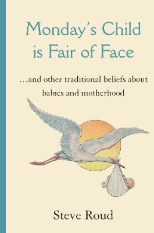 Cover of Monday's Child is Fair of Face