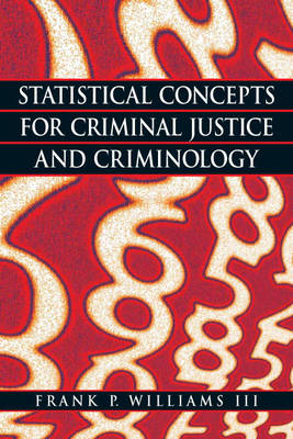 Book cover for Statistical Concepts for Criminal Justice and Criminology