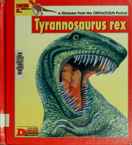 Cover of Looking at-- Tyrannosaurus Rex