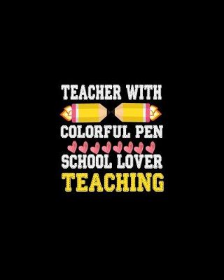 Book cover for Teacher With Colorful Pen School Lover Teaching