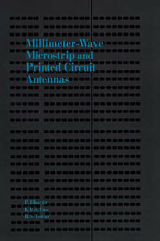 Cover of Millimetre Wave Microstrip and Printed Circuit Antennas