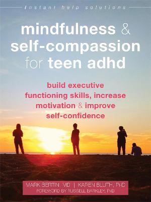 Book cover for Mindfulness and Self-Compassion for Teen ADHD