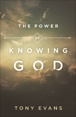 Book cover for The Power of Knowing God