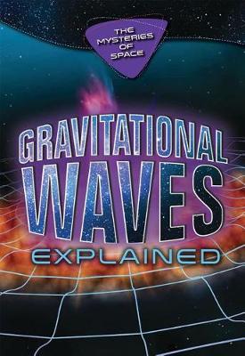 Book cover for Gravitational Waves Explained
