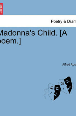 Cover of Madonna's Child. [A Poem.]