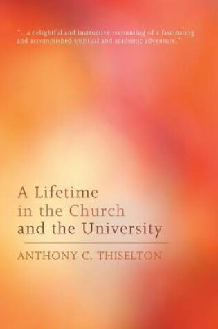 Cover of A Lifetime in the Church and the University