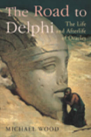 Cover of The Road To Delphi