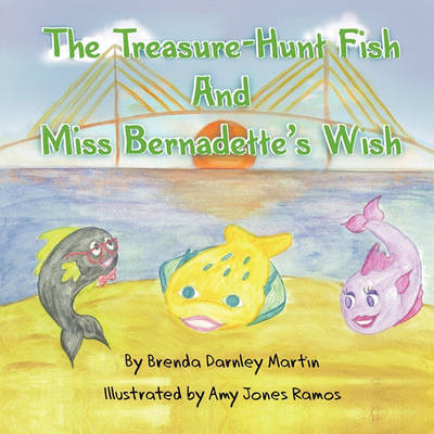 Cover of The Treasure Hunt Fish and Miss Bernadette's Wish