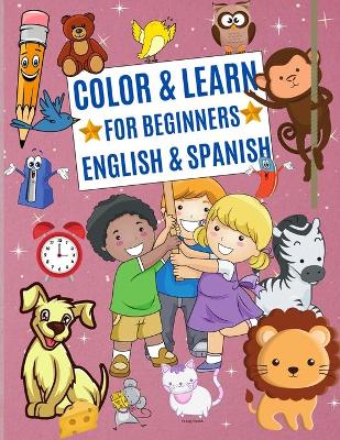 Book cover for Color & Learn for Beginners English & Spanish