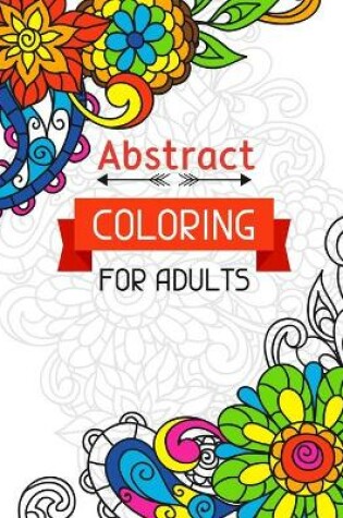 Cover of Abstract Coloring for Adults