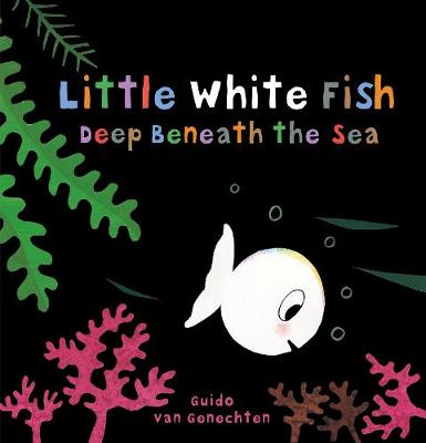 Book cover for Little White Fish Deep in the Sea