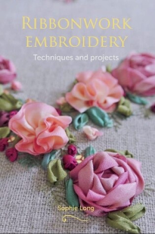 Cover of Ribbonwork Embroidery