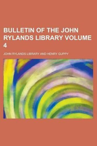 Cover of Bulletin of the John Rylands Library Volume 4