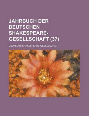 Book cover for Jahrbuch Der Deutschen Shakespeare-Gesellschaft (37)