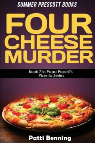 Cover of Four Cheese Murder