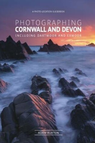 Cover of Photographing Cornwall and Devon