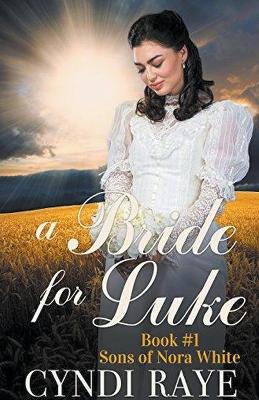 Book cover for A Bride for Luke Book 1
