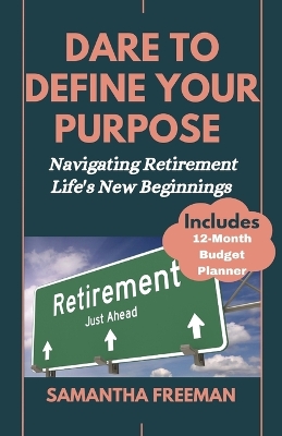 Book cover for Dare to Define Your Purpose