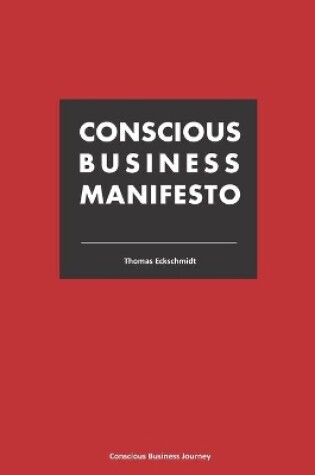 Cover of Conscious Business Manifesto