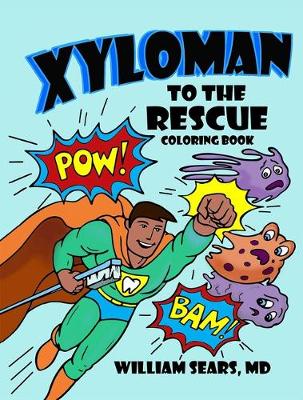Book cover for Xyloman to the Rescue Coloring Book