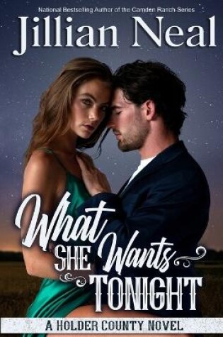 Cover of What She Wants Tonight