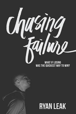 Book cover for Chasing Failure