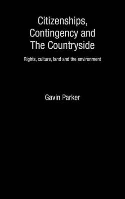 Book cover for Citizenships, Contingency and the Countryside