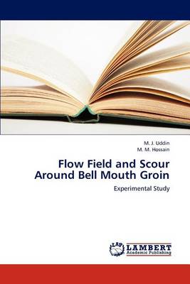 Book cover for Flow Field and Scour Around Bell Mouth Groin