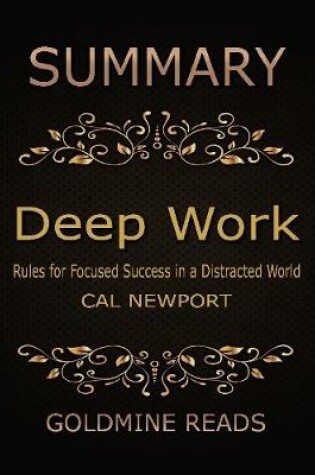 Cover of Summary: Deep Work By Cal Newport: Rules for Focused Success in a Distracted World