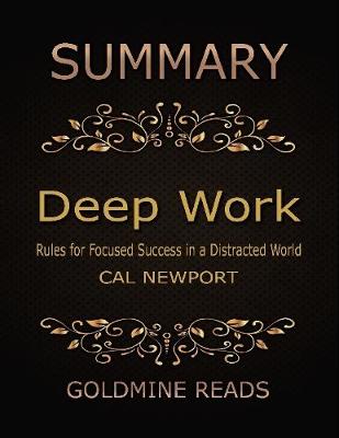 Book cover for Summary: Deep Work By Cal Newport: Rules for Focused Success in a Distracted World