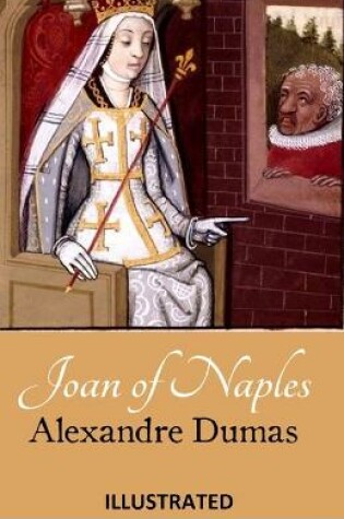 Cover of Joan of Naples Dumaniant ILLUSTRATED