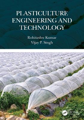 Book cover for Plasticulture Engineering and Technology