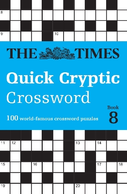 Book cover for The Times Quick Cryptic Crossword Book 8