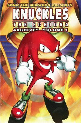 Book cover for Knuckles The Echidna Archives Volume 1