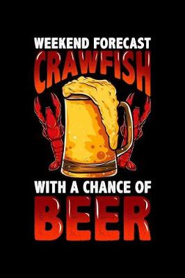 Book cover for Weekend Forecast Crawfish With a Chance of Beer
