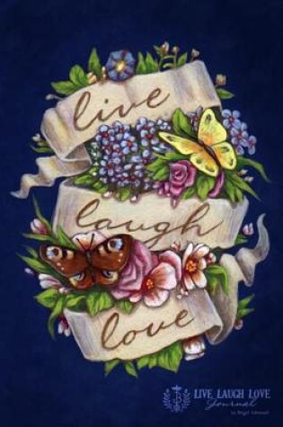 Cover of Live Laugh Love Journal