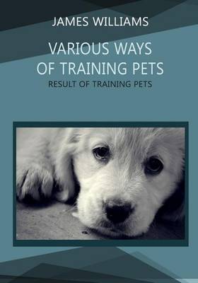 Book cover for Various Ways of Training Pets