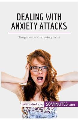 Book cover for Dealing with Anxiety Attacks