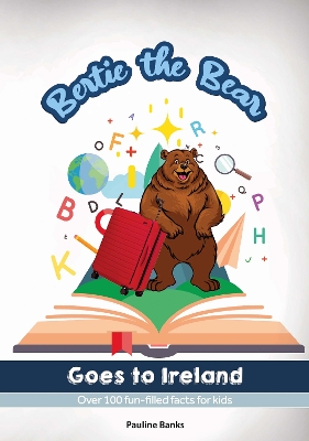 Book cover for Bertie The Bear Goes To Ireland